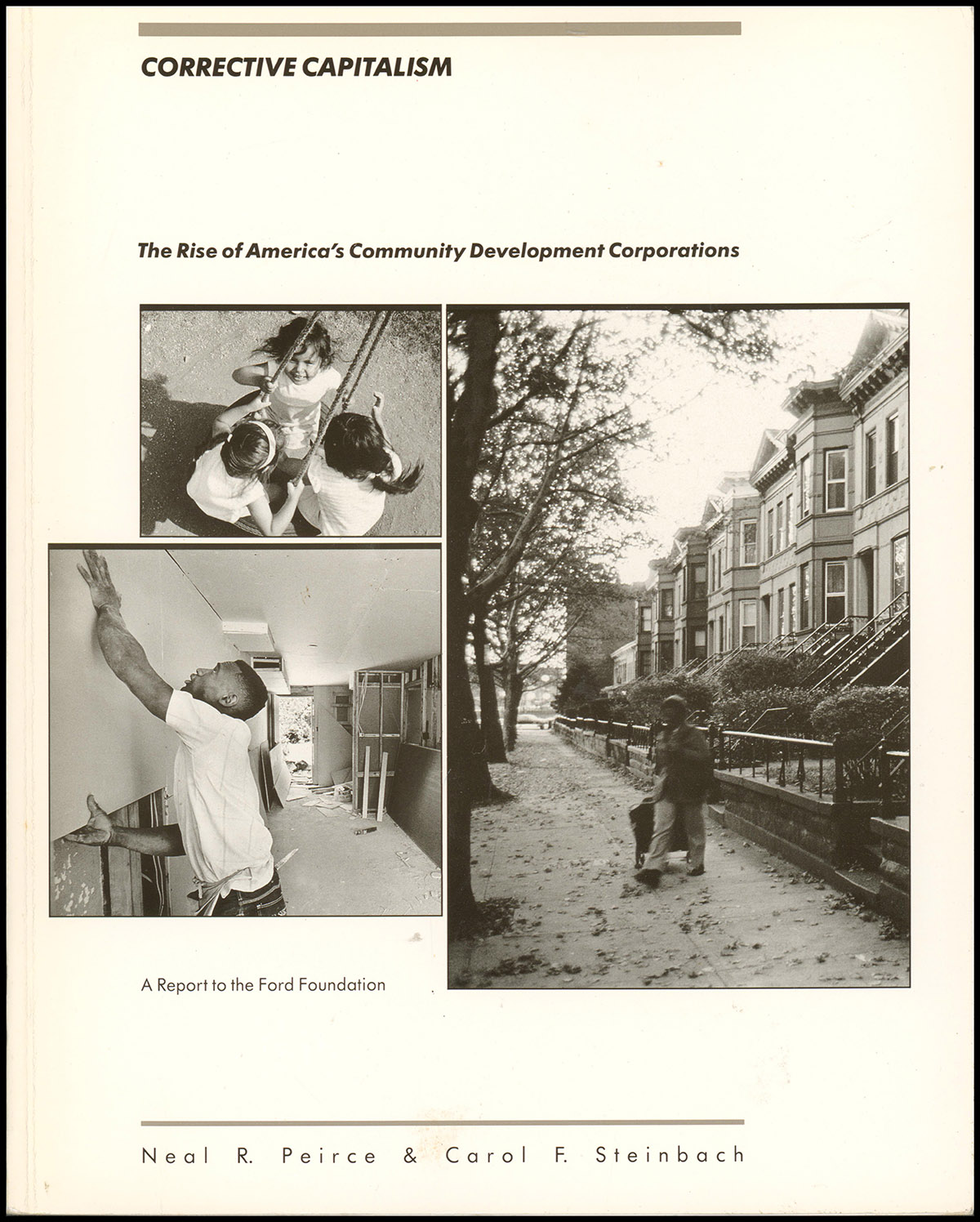 Image for Corrective Capitalism: The Rise of America's Community Development Corporations Corrective Capitalism: The Rise of America's Community Development Corporations