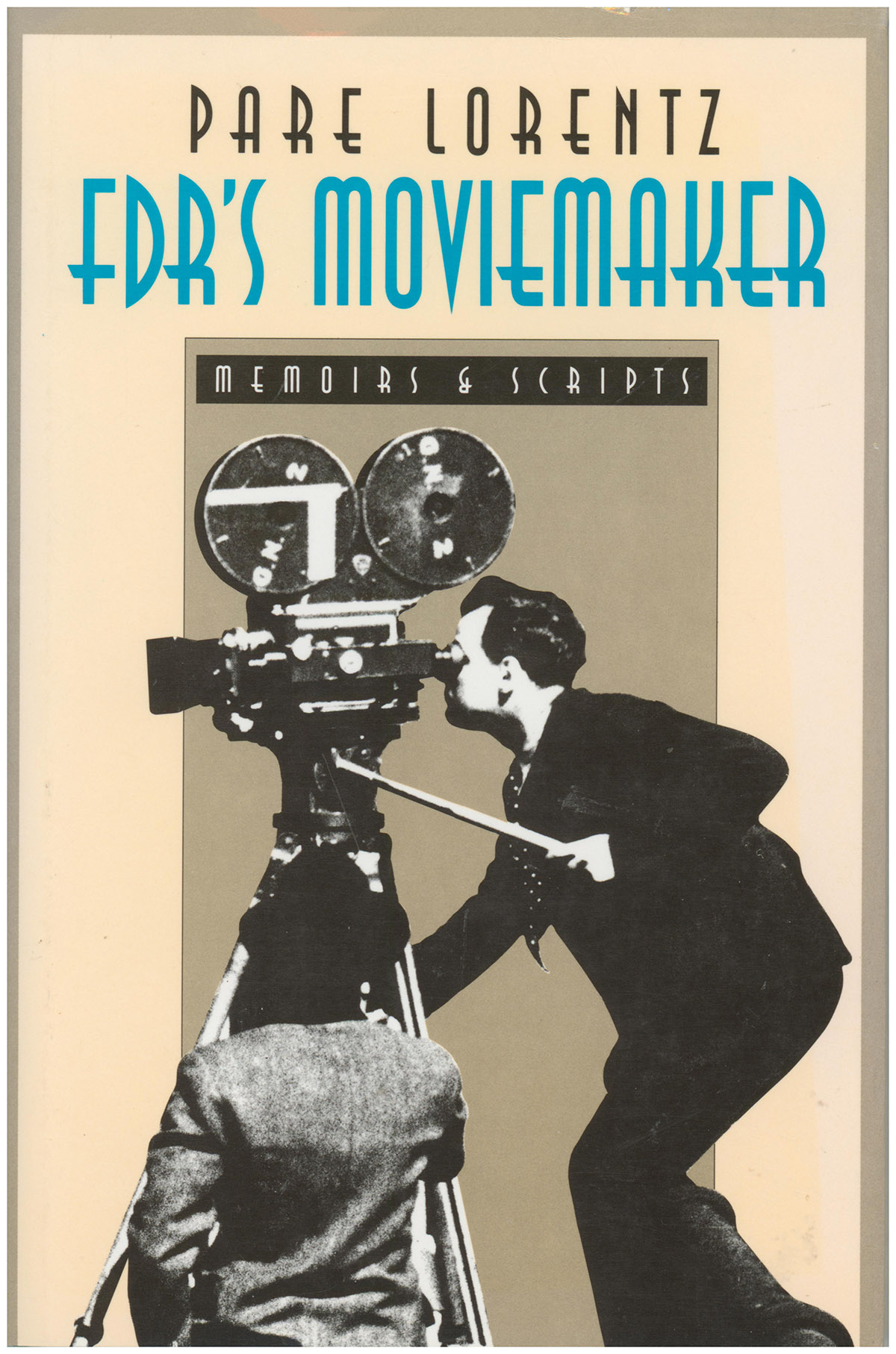 Image for FDR's Moviemaker: Memoirs And Scripts FDR's Moviemaker: Memoirs And Scripts
