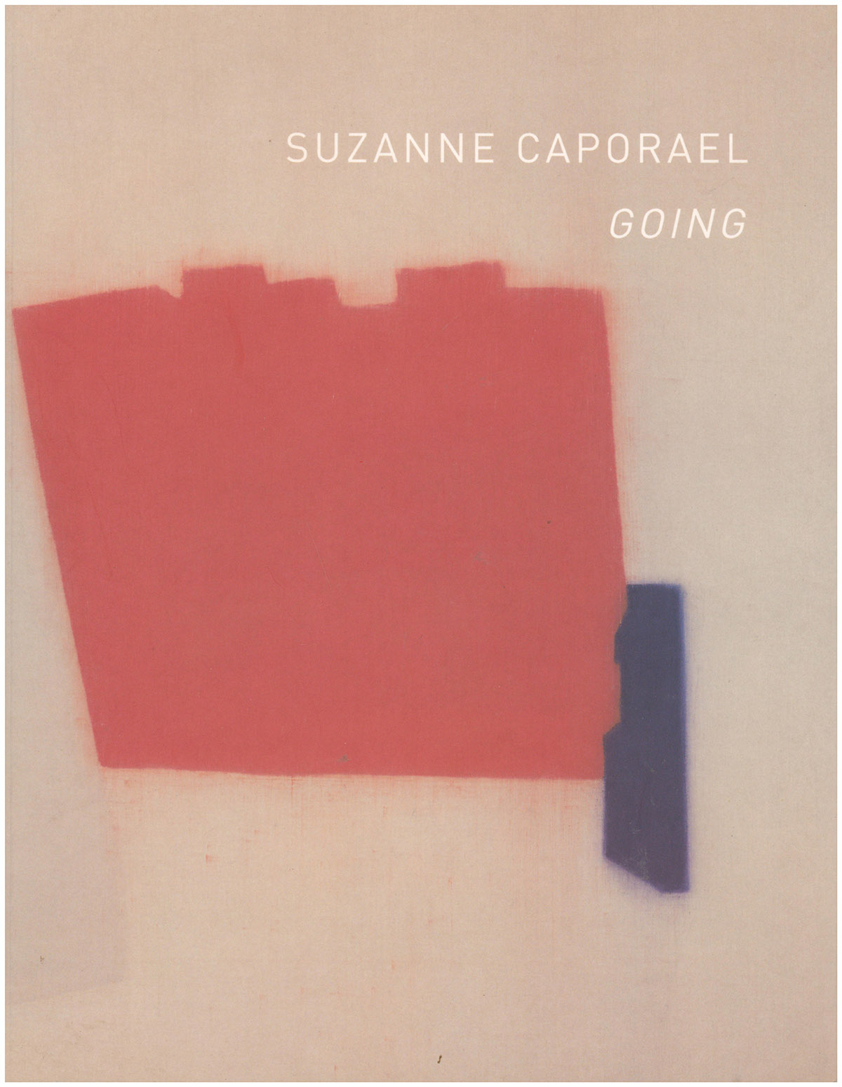 Suzanne Caporael: Going