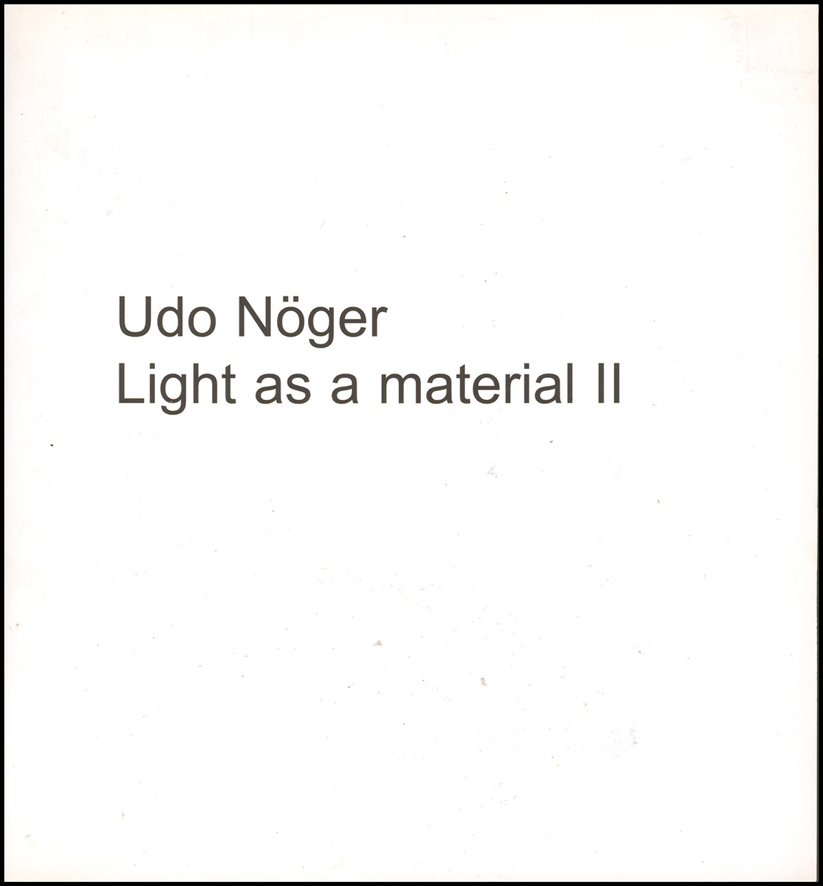 Udo Nger: Light as Material 2