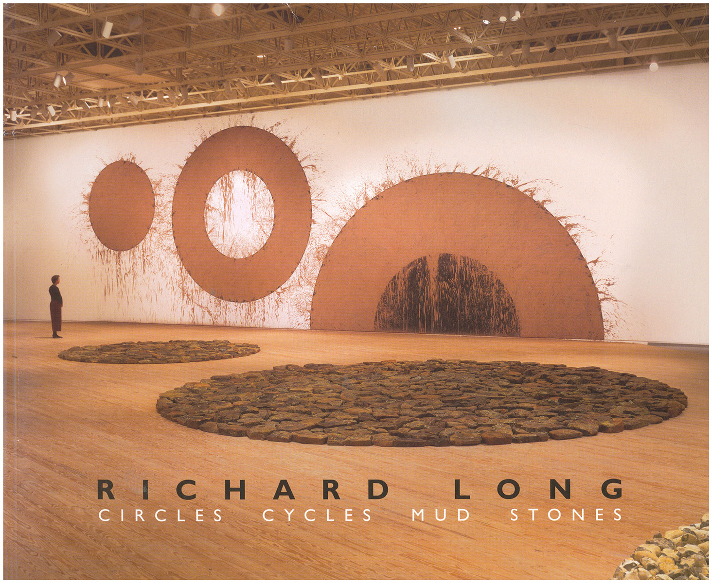 Richard Long: Circles, Cycles, Mud Stones