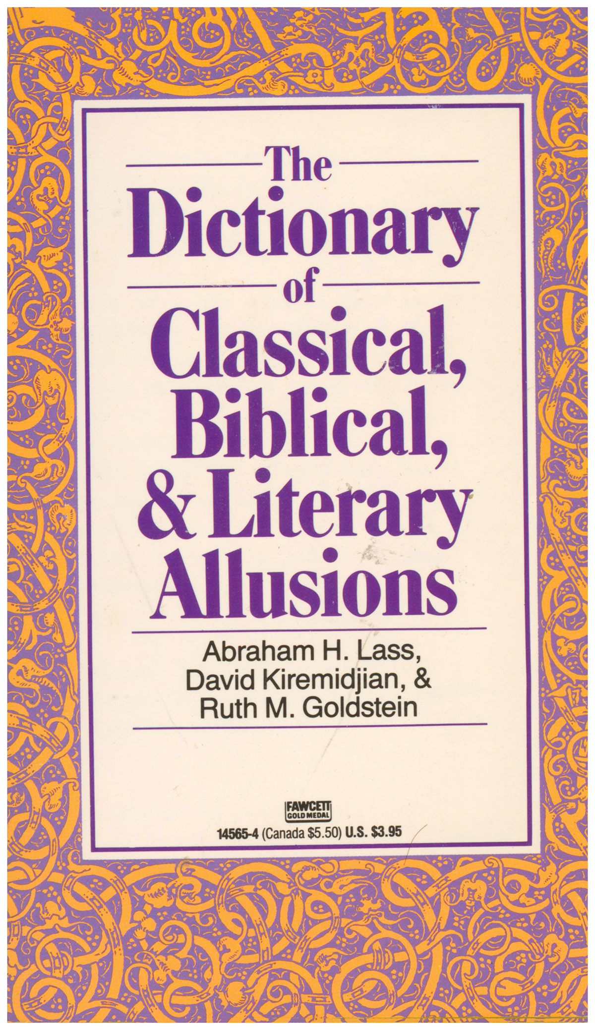 Image for Dictionary of Classical, Biblical, and Literary Allusions Dictionary of Classical, Biblical, and Literary Allusions