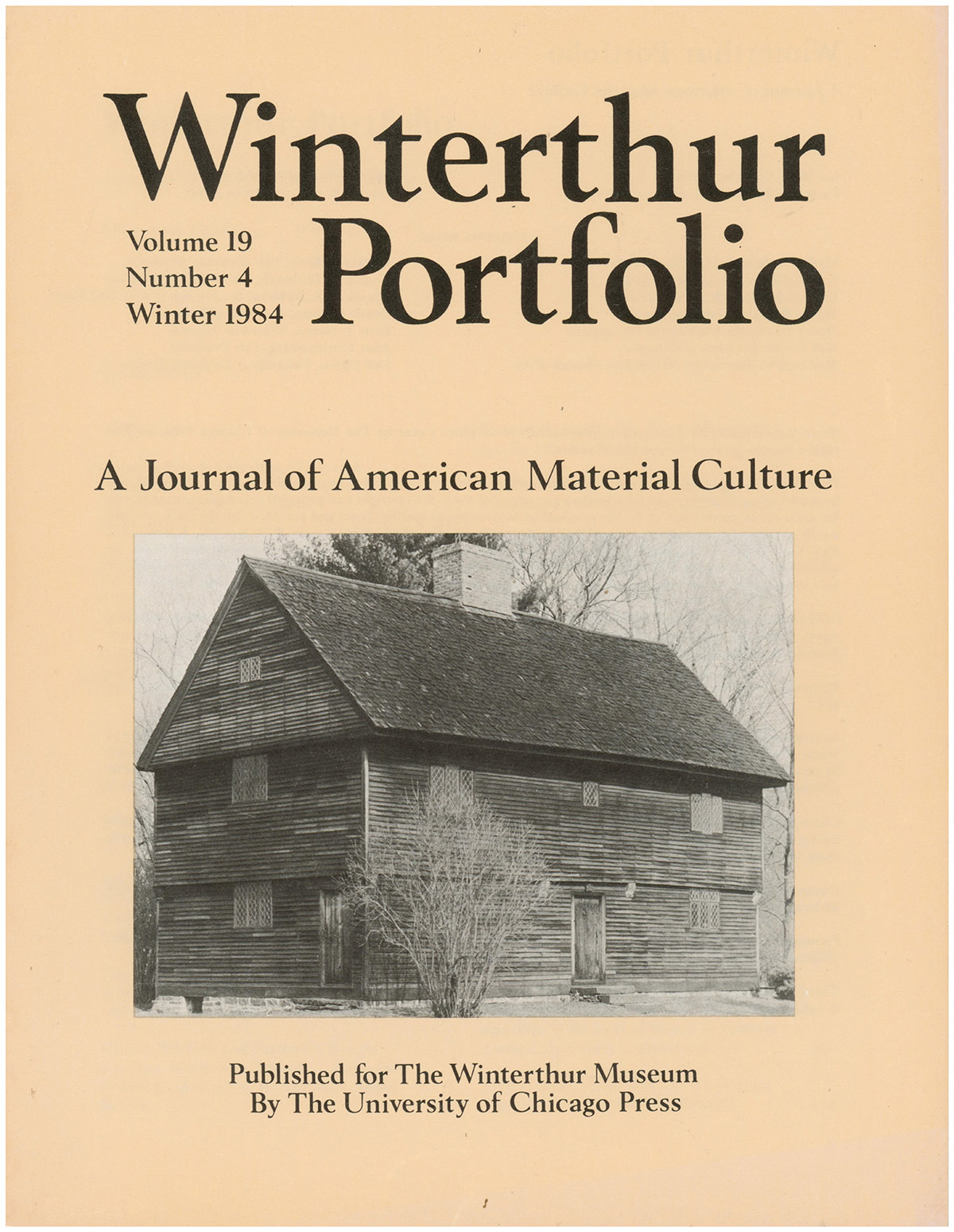 Image for Winterhur Portfolio: A Journal of American Material Culture (Volume 19, Number 4, Winter 1984) Winterhur Portfolio: A Journal of American Material Culture (Volume 19, Number 4, Winter 1984)