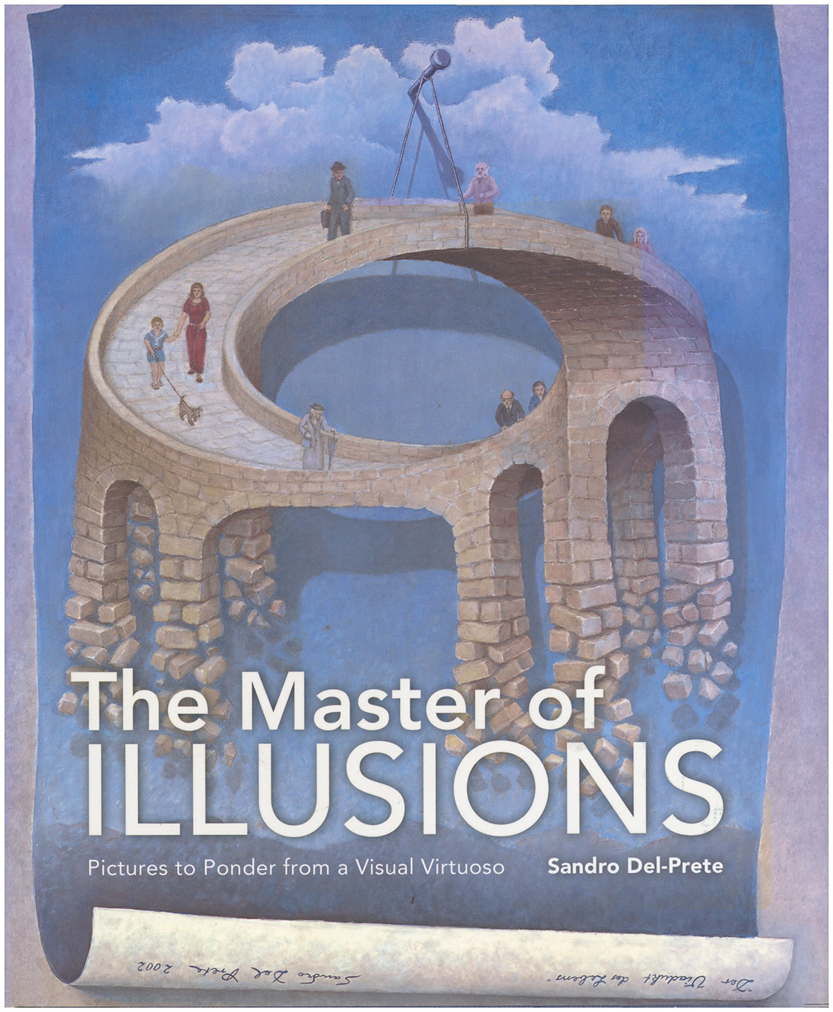 Image for The Master of Illusions: Pictures to Ponder from a Visual Virtuoso The Master of Illusions: Pictures to Ponder from a Visual Virtuoso
