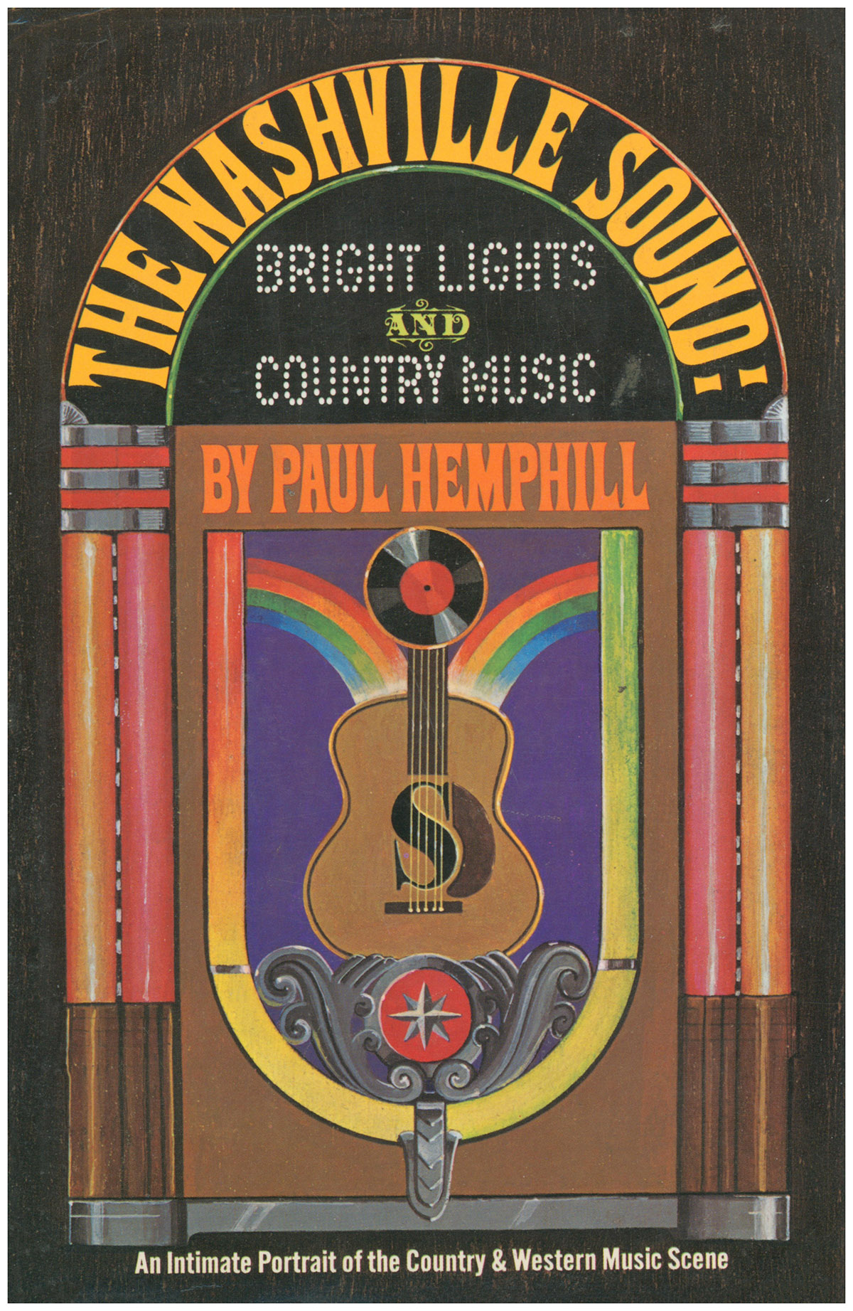 Image for The Nashville Sound: Bright Lights and Country Music The Nashville Sound: Bright Lights and Country Music