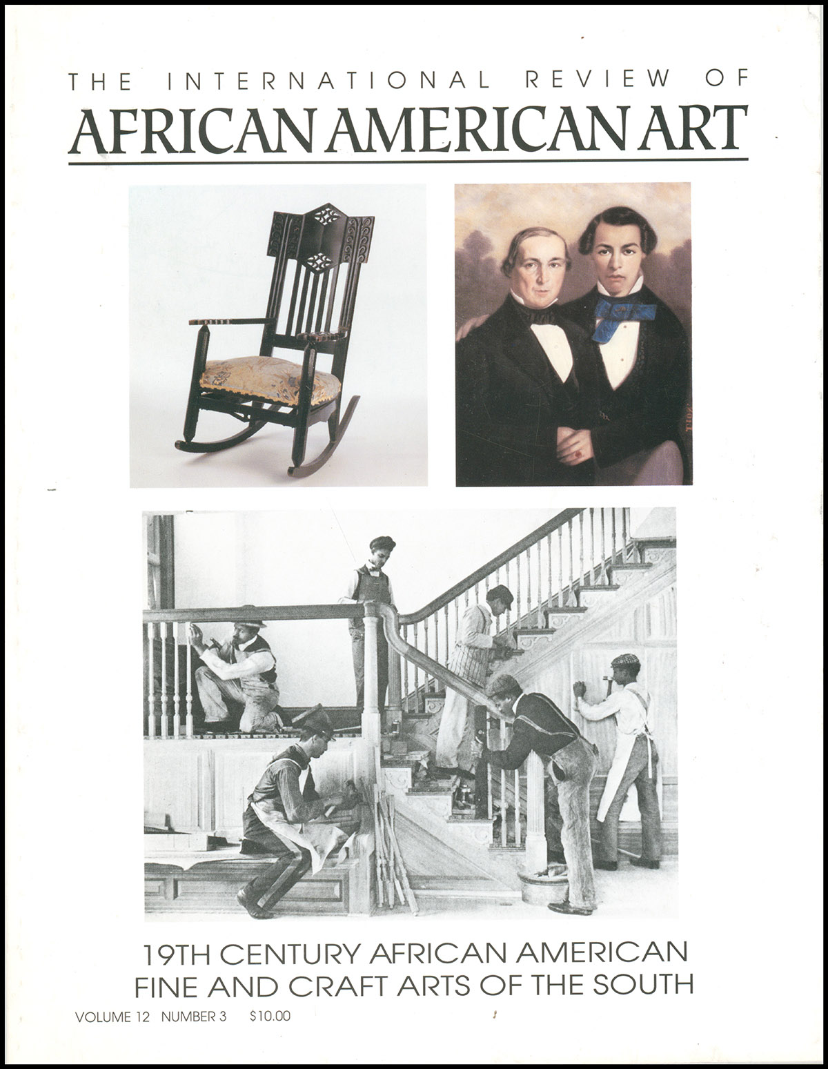 The International Review of African American Art: 19th Century African American Artists of the South (Volume 12, Number 3)