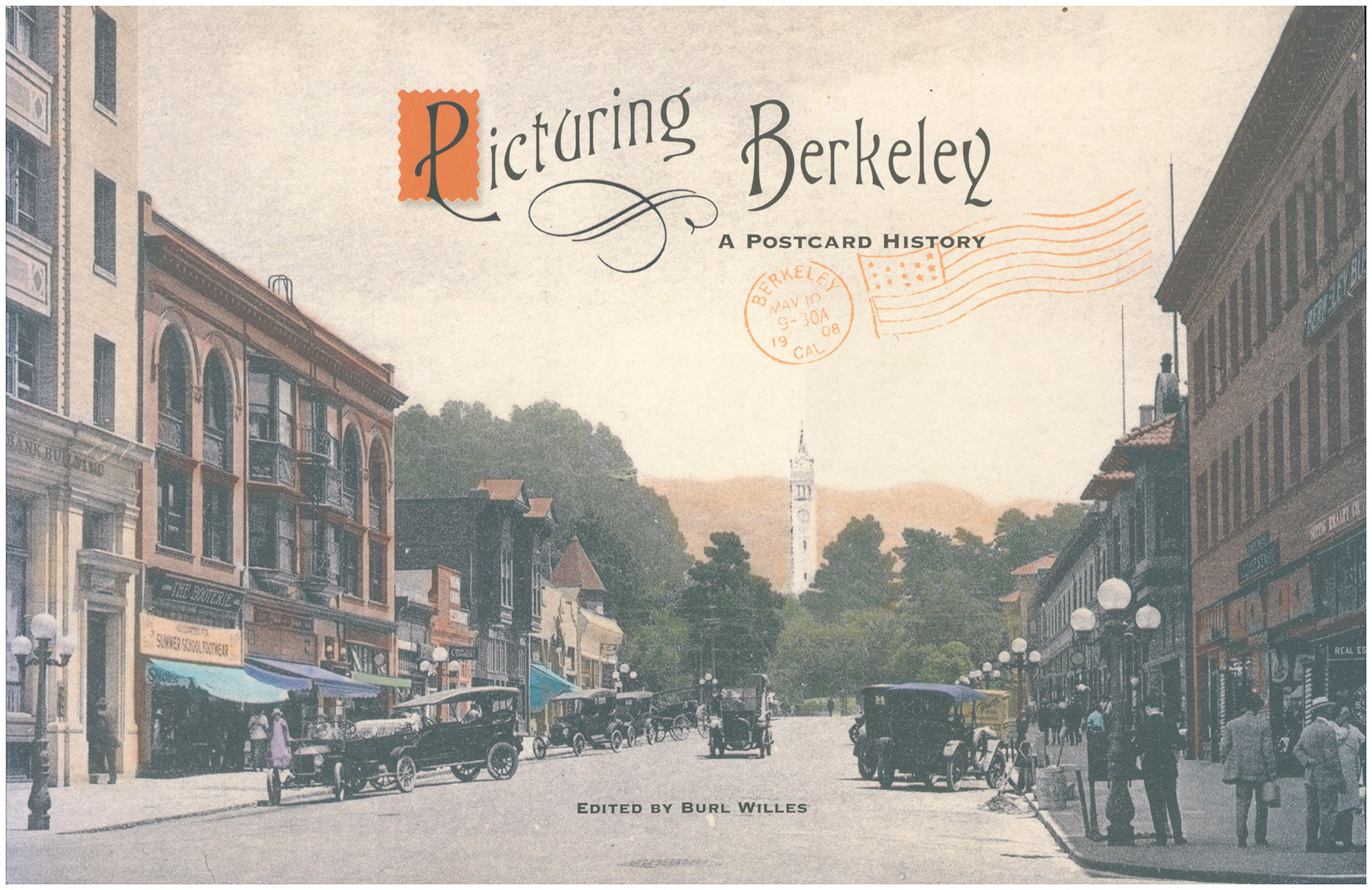 Image for Picturing Berkeley: A Postcard History Picturing Berkeley: A Postcard History