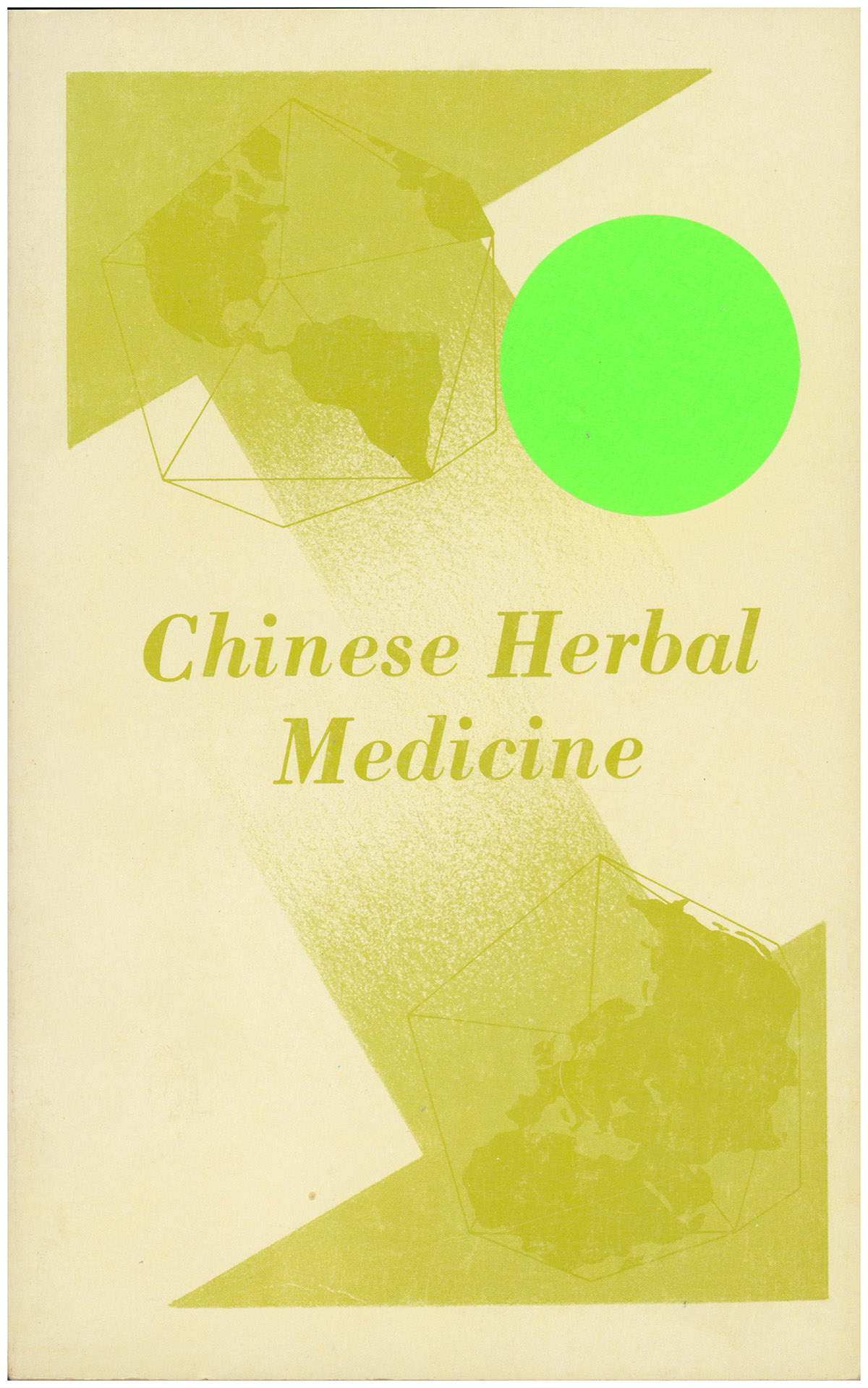 Image for Chinese Herbal Medicine (DHEW Publication No. (NIH) 75-732) Chinese Herbal Medicine (DHEW Publication No. (NIH) 75-732)