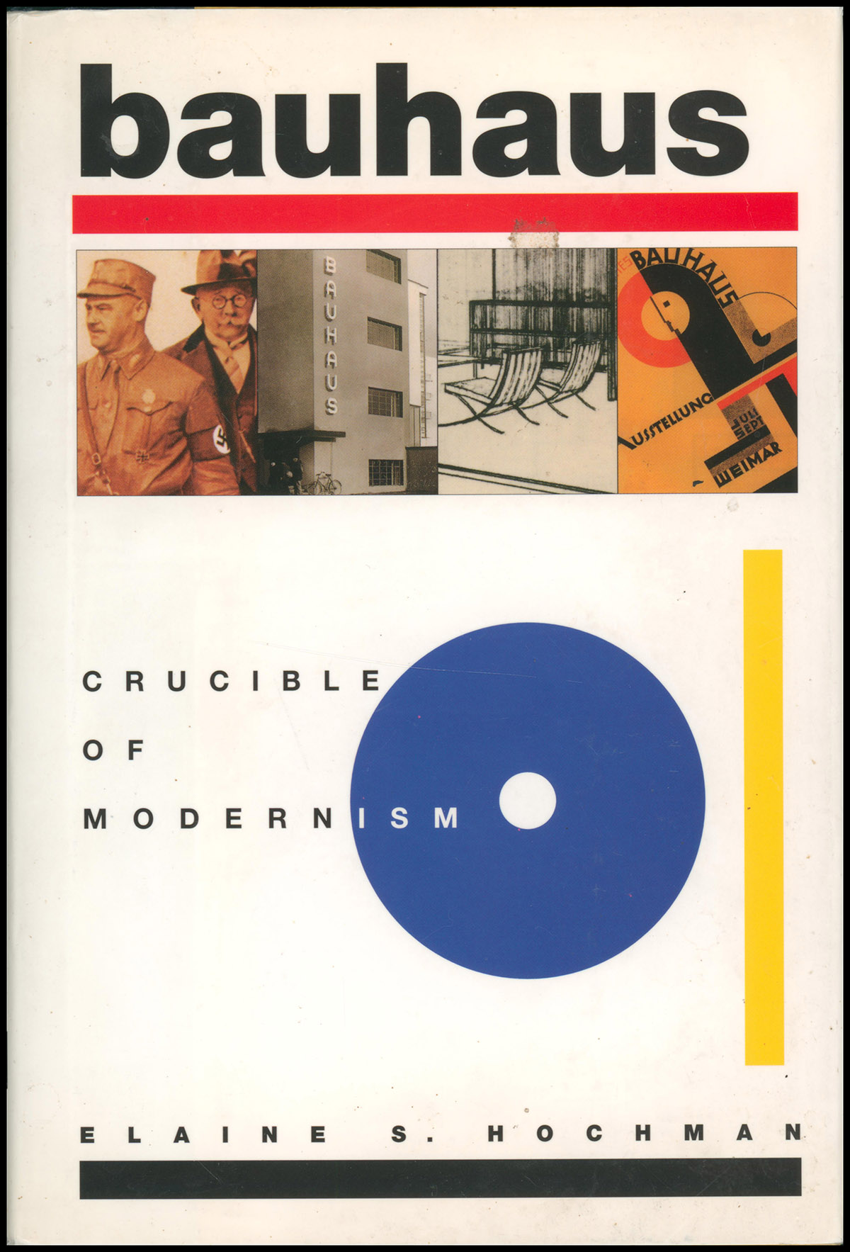 Image for Bauhaus: Crucible of Modernism Bauhaus: Crucible of Modernism