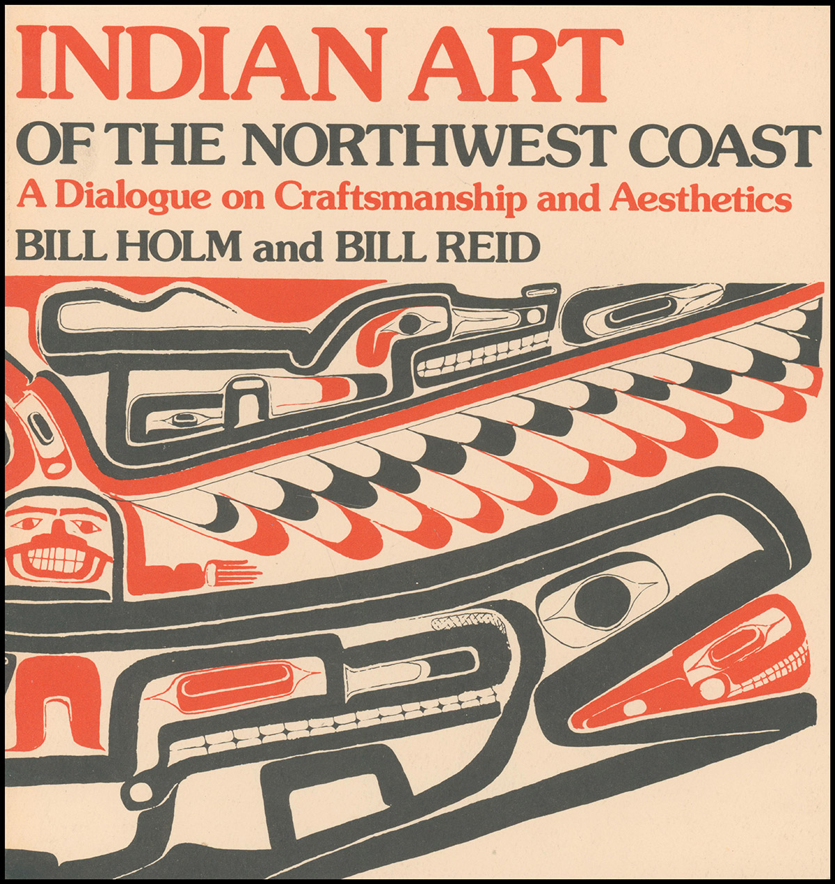 Image for Indian Art of the Northwest Coast: A Dialogue on Craftmanship and Aesthetics Indian Art of the Northwest Coast: A Dialogue on Craftmanship and Aesthetics
