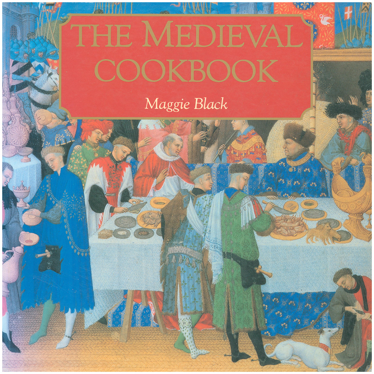 Image for The Medieval Cookbook The Medieval Cookbook