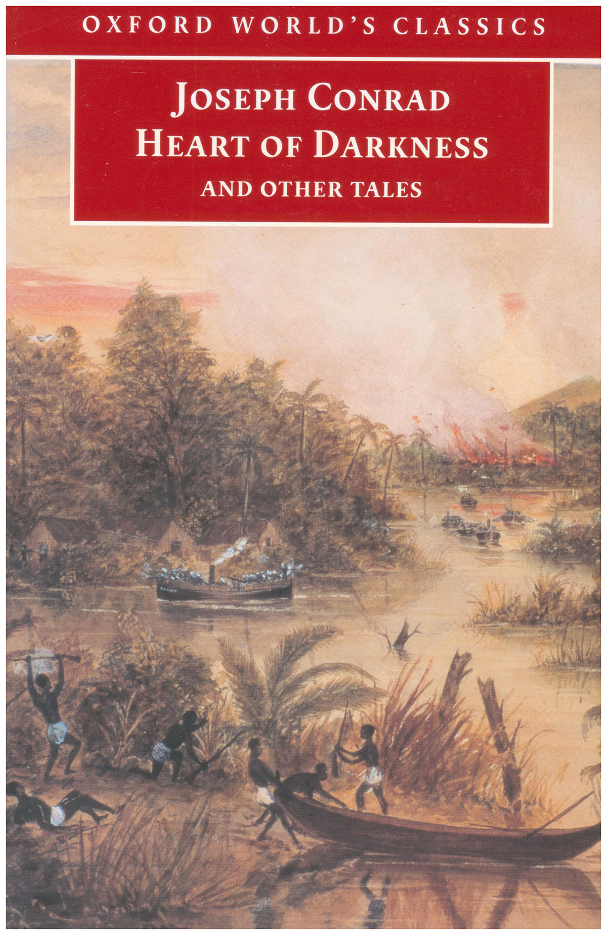 Heart of Darkness and Other Tales (Oxford World's Classics)