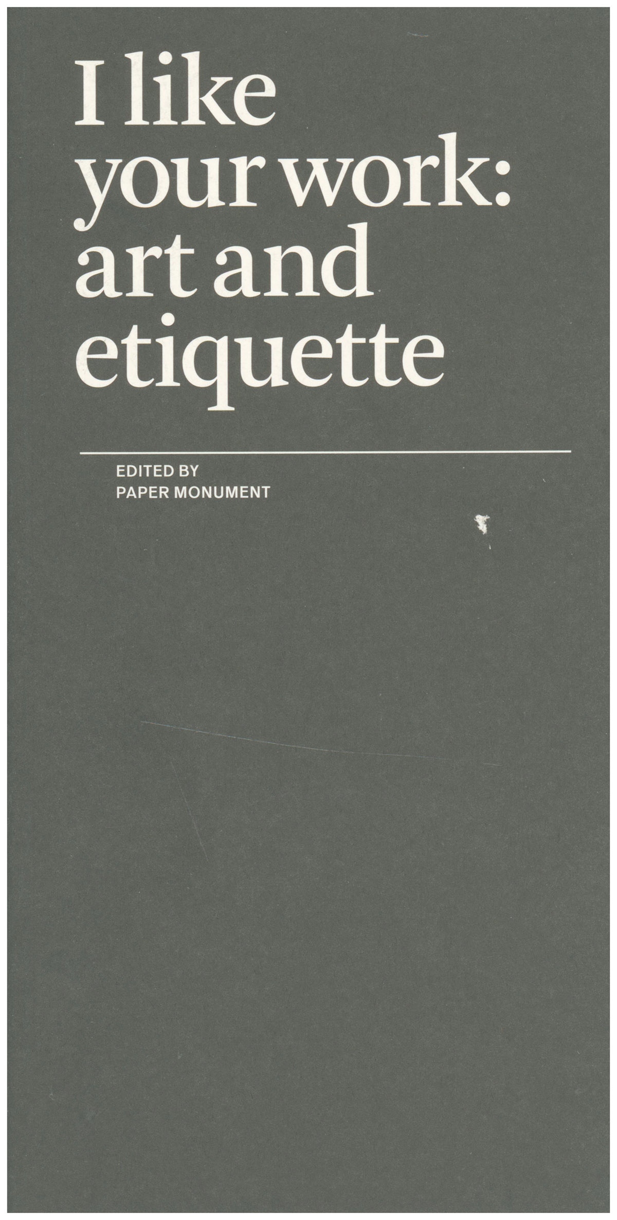 I Like Your Work: Art and Etiquette