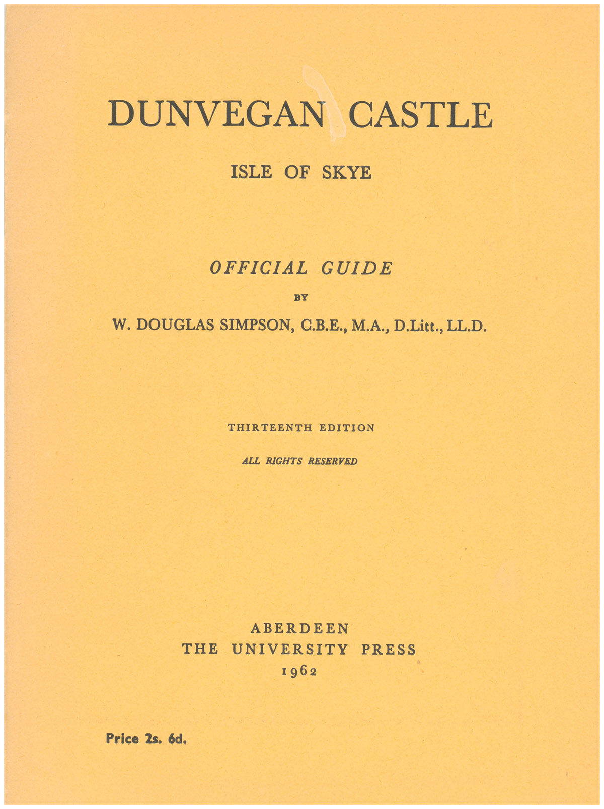Image for Dunvegan Castle, Isle of Skye: Official Guide Dunvegan Castle, Isle of Skye: Official Guide
