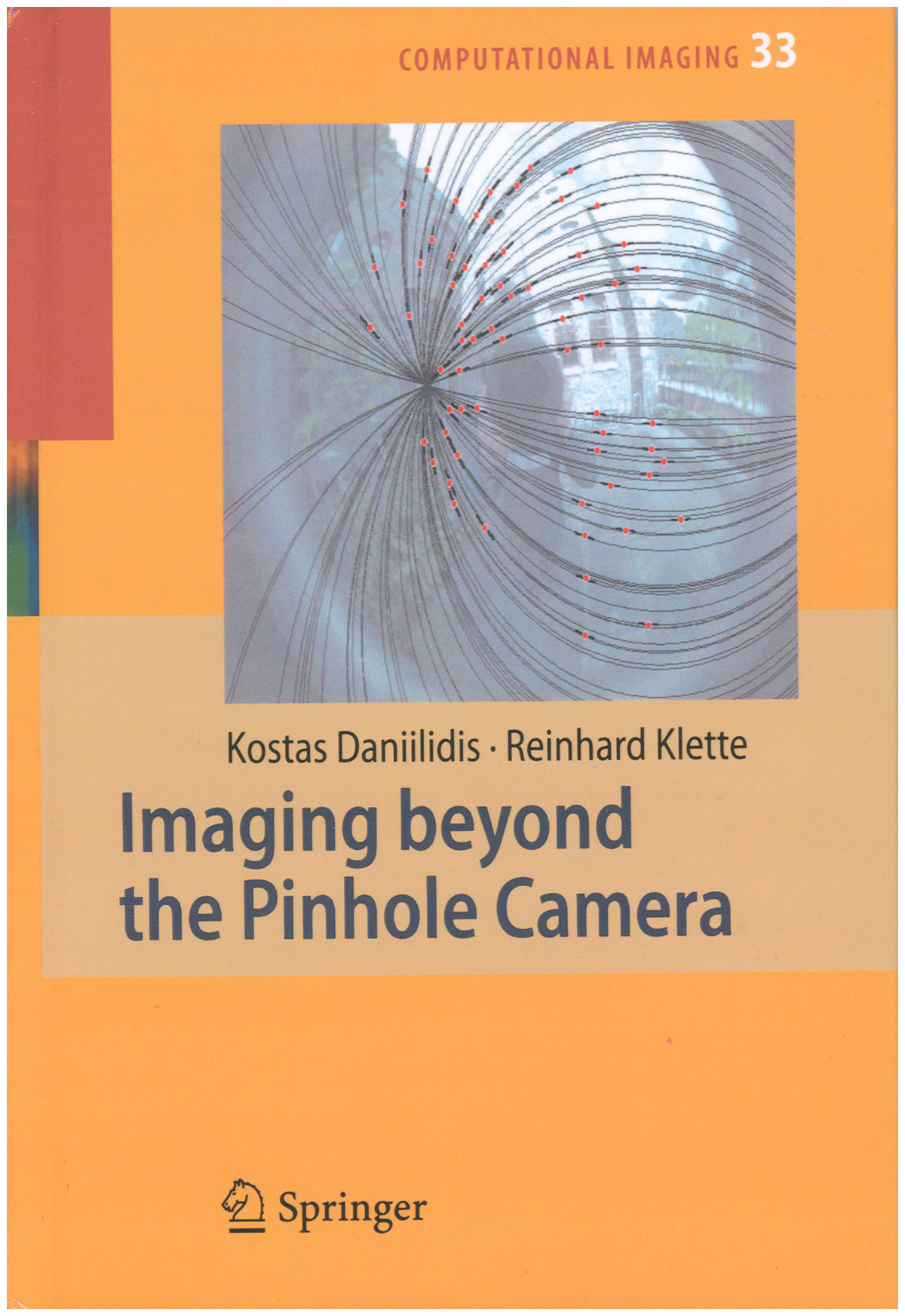 Imaging Beyond the Pinhole Camera (Computational Imaging and Vision, 33)