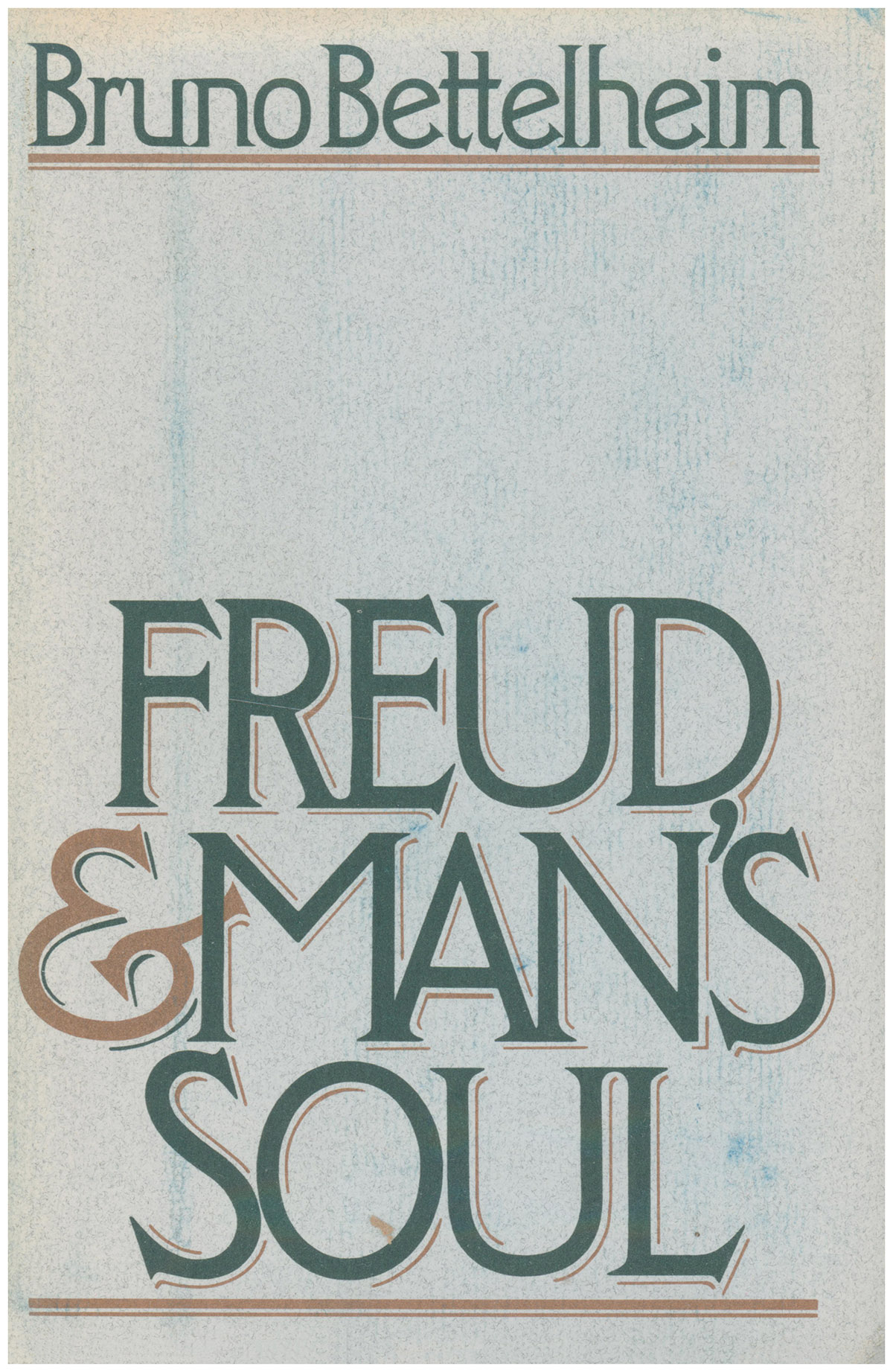 Image for Freud and Man's Soul Freud and Man's Soul
