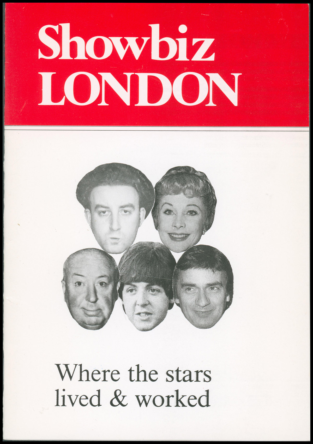 Image for Showbiz London: Where the Stars Lived and Worked Showbiz London: Where the Stars Lived and Worked