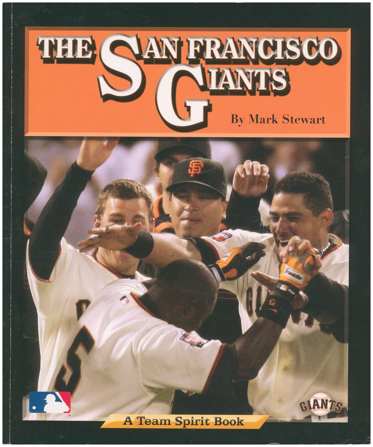 The San Francisco Giants (Team Spirit)