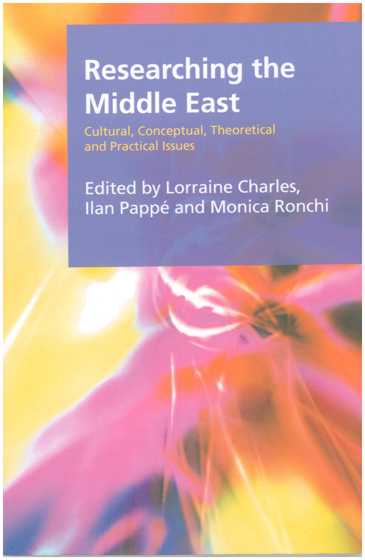 Researching the Middle East: Cultural, Conceptual, Theoretical and Practical Issues