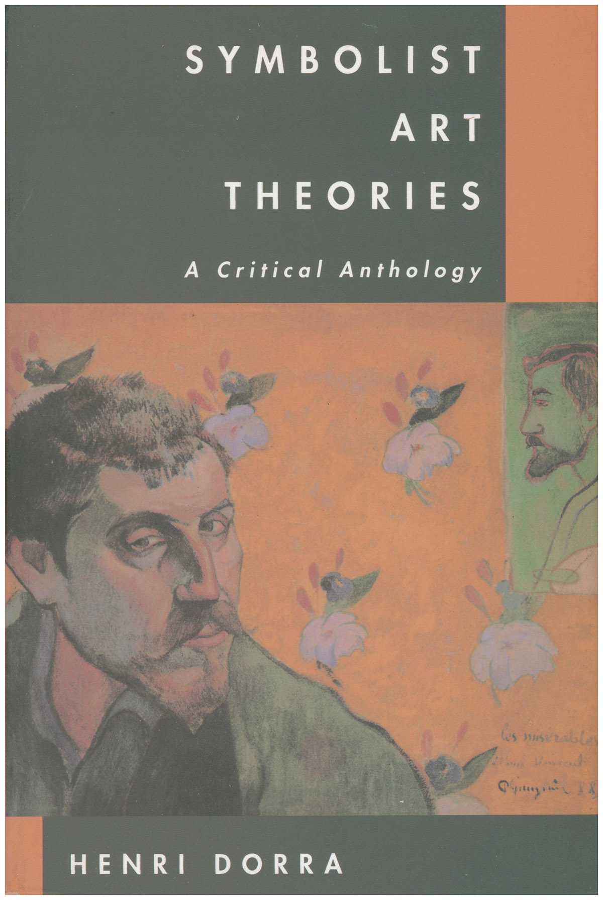 Image for Symbolist Art Theories: A Critical Anthology Symbolist Art Theories: A Critical Anthology