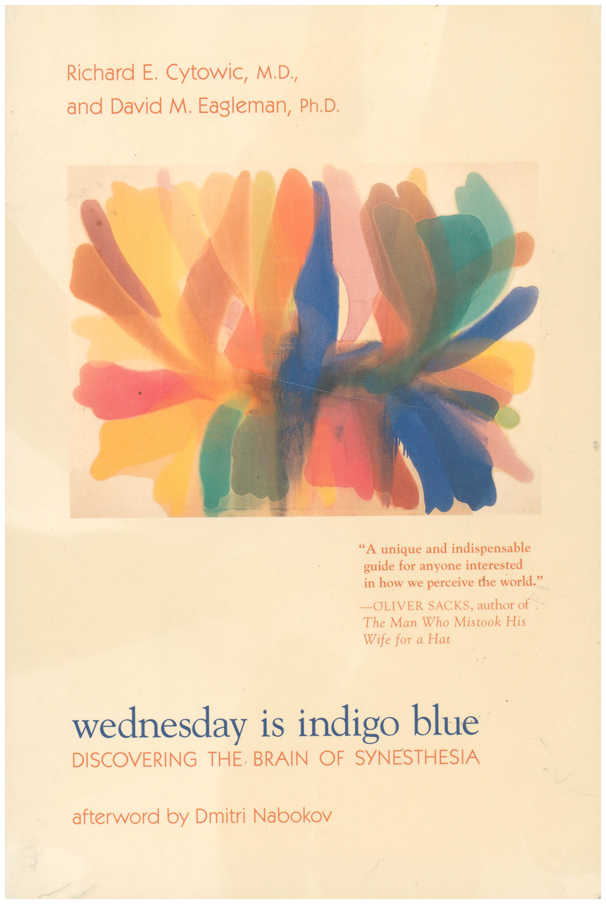 Image for Wednesday Is Indigo Blue: Discovering the Brain of Synesthesia Wednesday Is Indigo Blue: Discovering the Brain of Synesthesia
