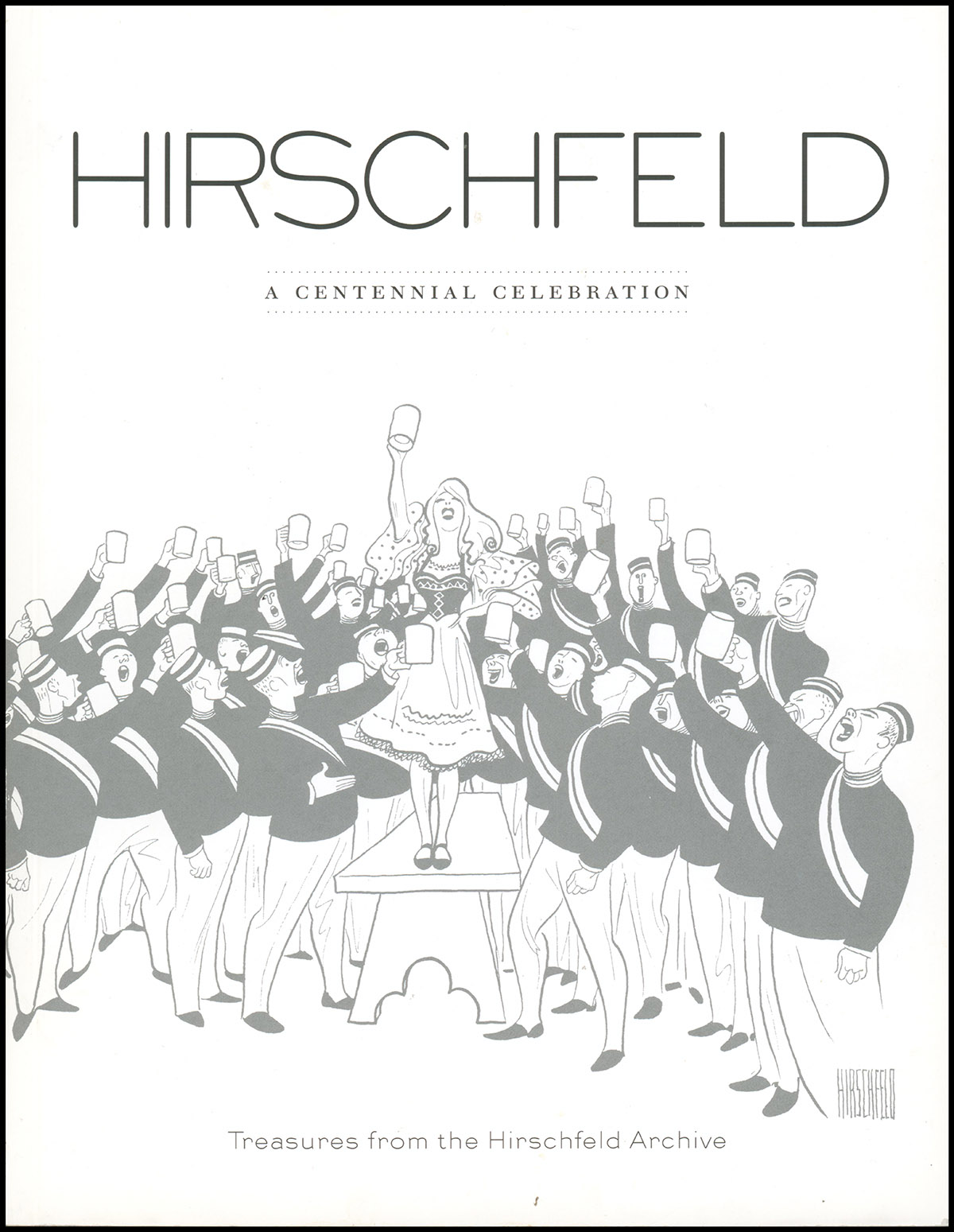 Image for Hirschfeld: A Centennial Celebration: Treasures from the Hirschfeld Archive Hirschfeld: A Centennial Celebration: Treasures from the Hirschfeld Archive
