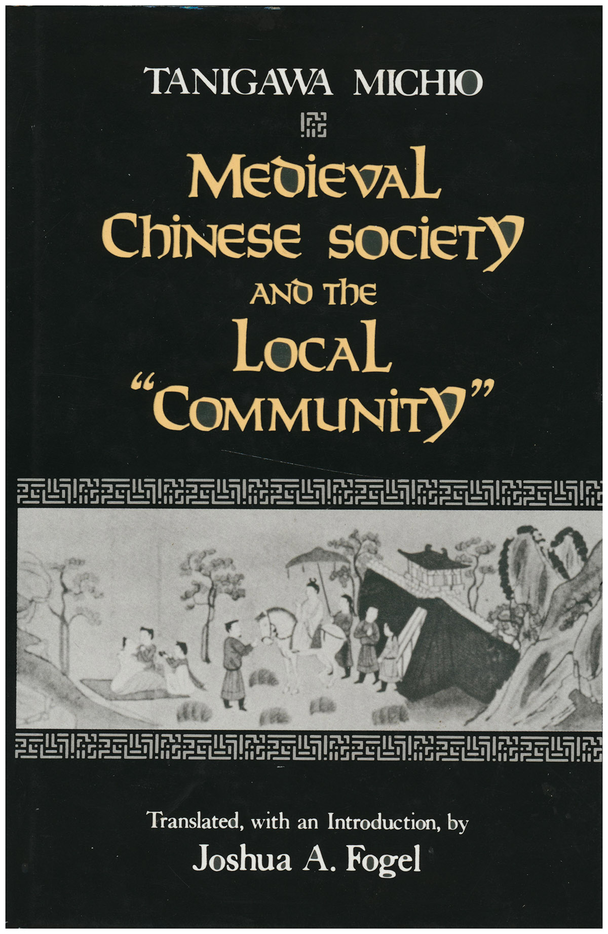 Medieval Chinese Society and the Local 