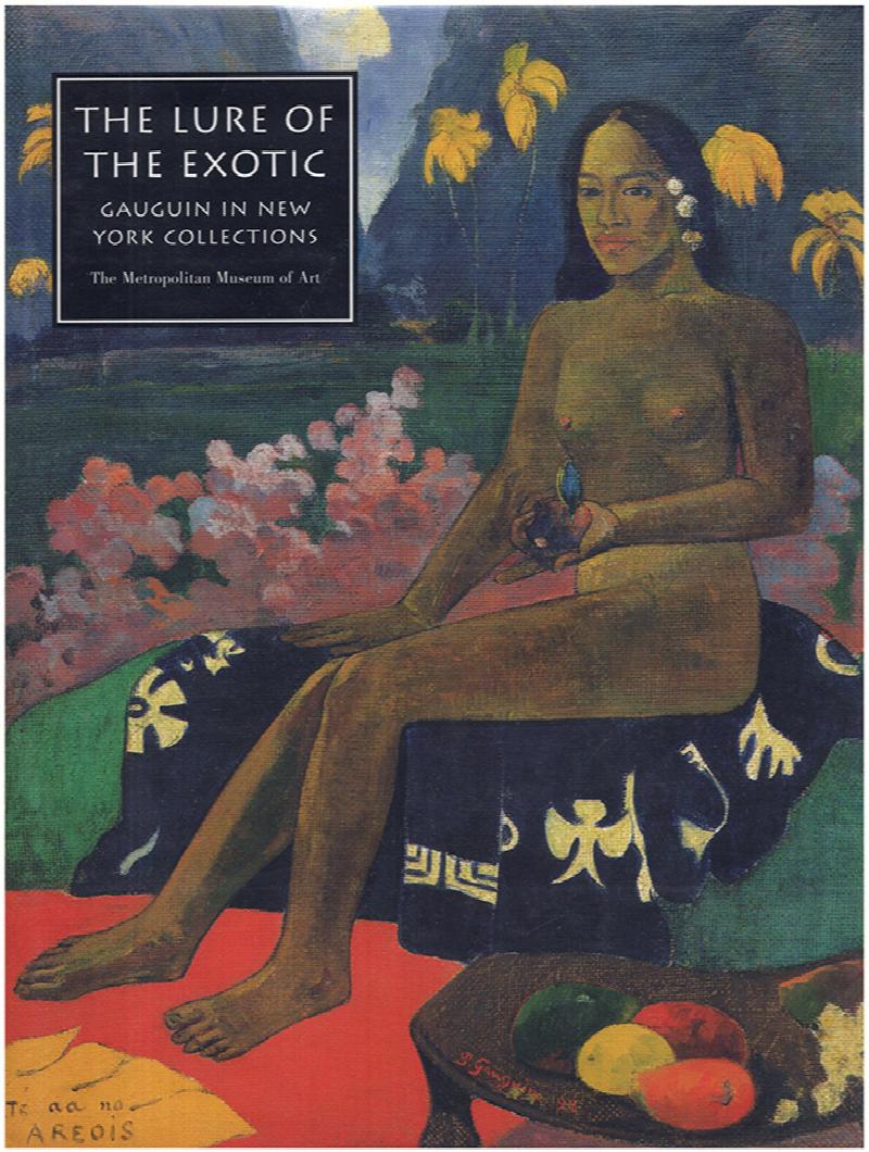 Image for The Lure of the Exotic: Gauguin in New York Collections