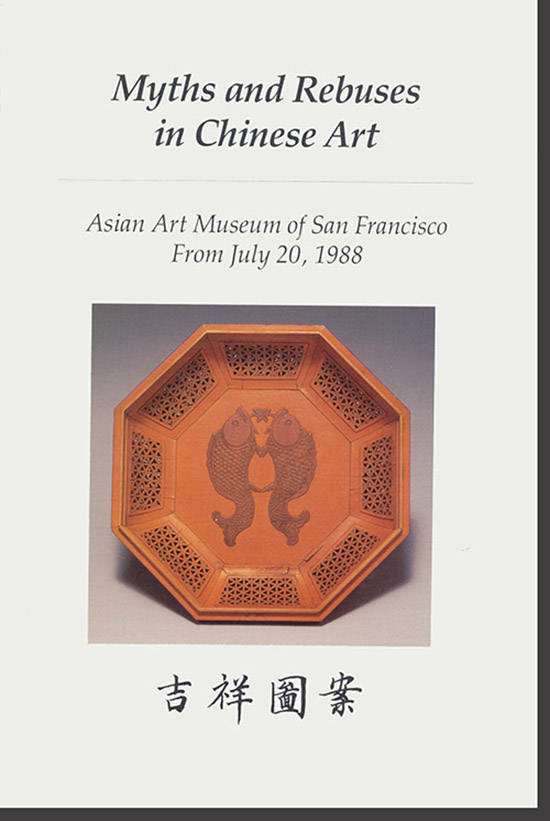 Image for Myths and Rebuses in Chinese Art
