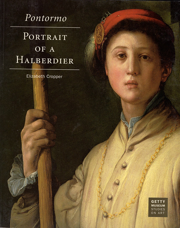 Image for Pontormo: Portrait of a Halberdier (Getty Museum Studies on Art)